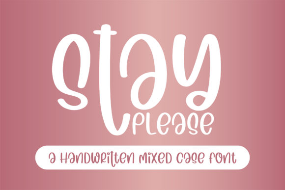 Stay Please: A Font That Speaks